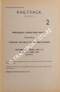 Book cover of Periodical Operating Notice containing General Instructions and Notices, Saturday 5 April 1997 to Friday, 6 June 1997 by Railtrack Southern